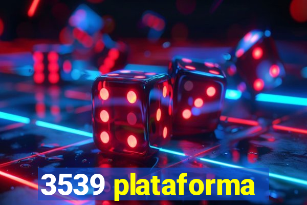 3539 plataforma